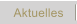 Aktuelles