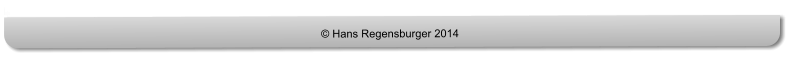 © Hans Regensburger 2014