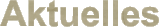 Aktuelles
