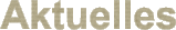 Aktuelles