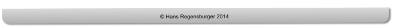 © Hans Regensburger 2014